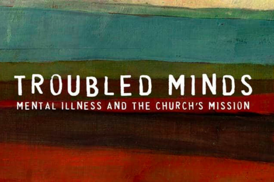 Mental Illness & Church Mission