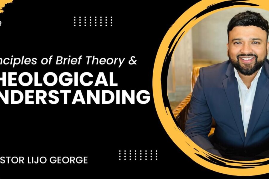 Principle of Brief Theory & Theological Understanding